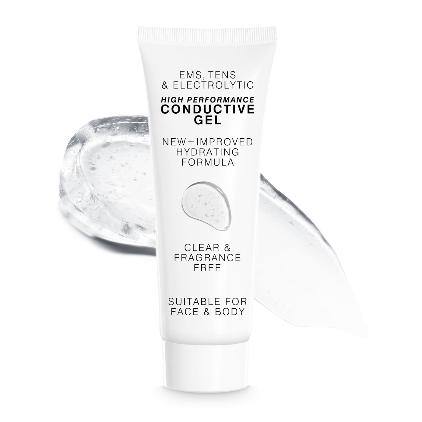 85ml tube of High Performance Conductive Gel for EMS, TENS and Electrolytic Devices. Features a new and improved hydrating formula, clear and fragrance-free, suitable for face and body. Droplet of clear gel in background behind tube.