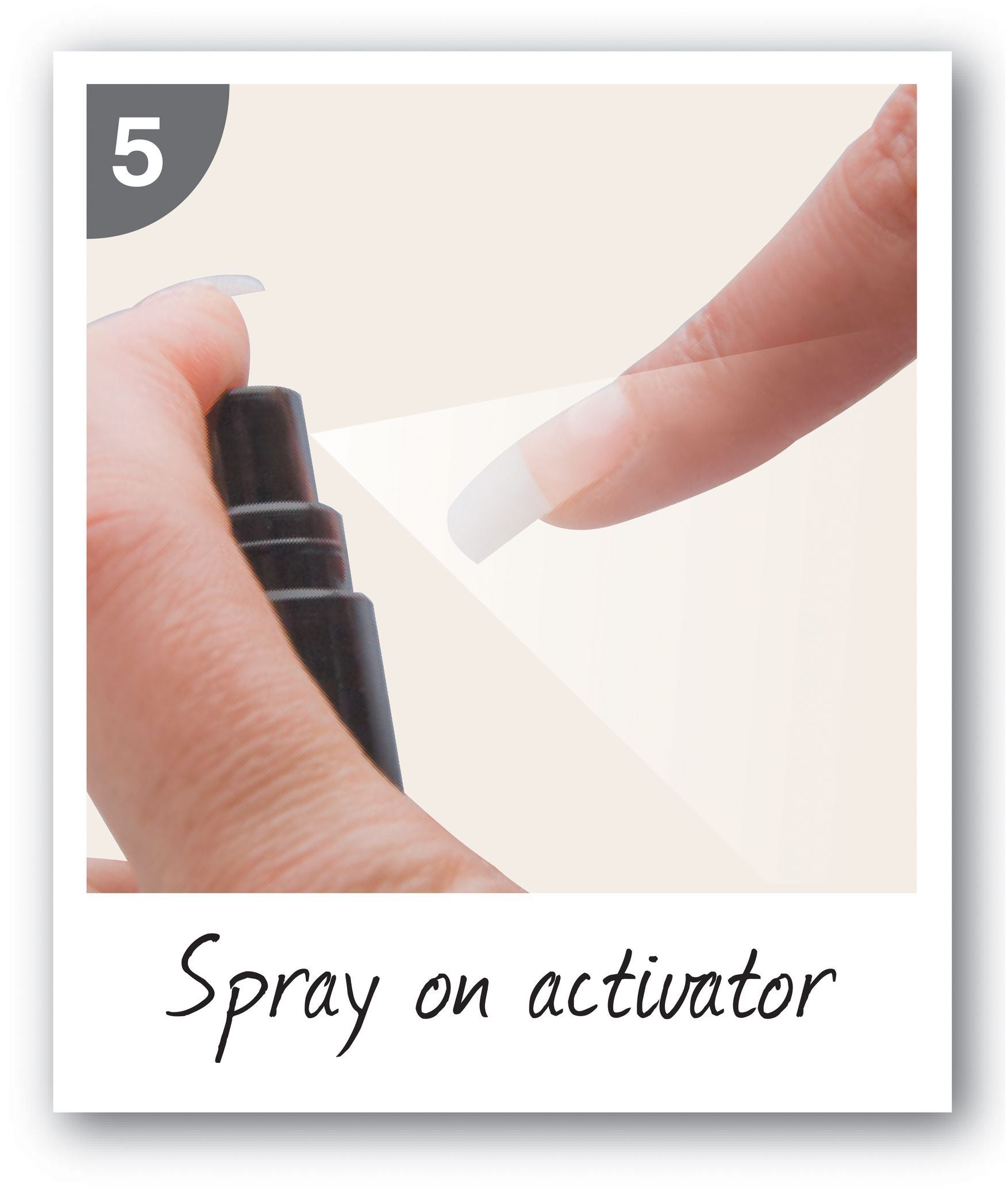 step 5 acrylic nail being sprayed and captioned spray on activator 