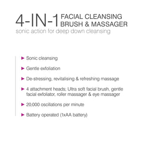 bulleted text listing features of 4-in-1 facial cleansing brush and massager sonic cleansing gentle exfoliation de-stressing revitalising and refreshing massage 4 attachment heads ultra soft facial brush gentle facial exfoliator roller massager and eye massager 20,000 oscillations per minute battery operated (1xAA battery)