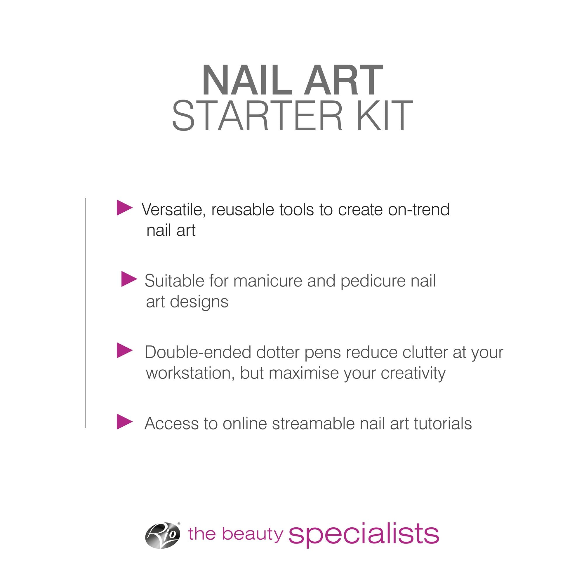 bulleted text listing features: versatile, reusable tools to create on-tend nail art, suitable for manicure and pedicure nail art designs, double-ended dotter pens reduce clutter at your workstation, but maximise your creativity, access to online streamable nail art tutorials 